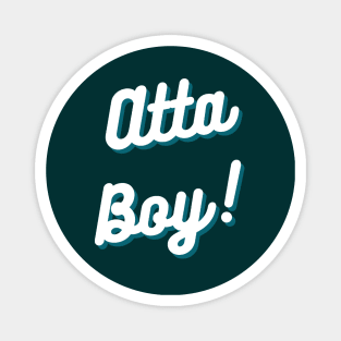 Atta Boy 7 Antics Magnet